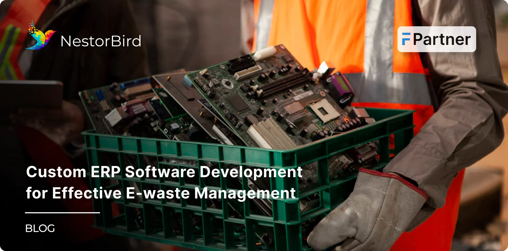 Custom ERP Software Development For Effective E-waste Management